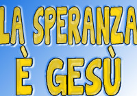 la speranza è Gesù